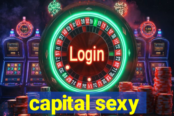 capital sexy